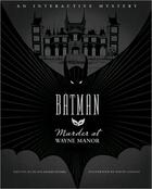 Couverture du livre « Batman ; murder at Wayne manor » de Lapham et Swierczynski aux éditions Chronicle Books
