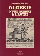 Couverture du livre « Algérie ; d'une guerre à l'autre » de Catherine Brun aux éditions Presses De La Sorbonne Nouvelle