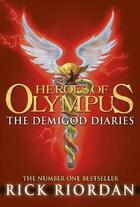Couverture du livre « Heroes Of Olympus: The Demigod Diaries » de Rick Riordan aux éditions Children Pbs