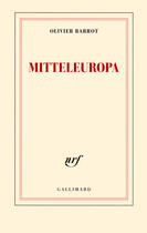 Couverture du livre « Mitteleuropa » de Olivier Barrot aux éditions Gallimard