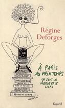 Couverture du livre « À Paris, au Printemps, ça sent la merde et le lilas » de Deforges-R aux éditions Fayard