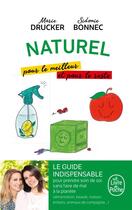 Couverture du livre « Naturel, pour le meilleur et pour le reste » de Marie Drucker et Sidonie Bonnec aux éditions Le Livre De Poche