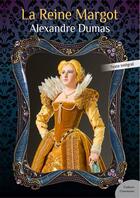 Couverture du livre « La reine Margot » de Alexandre Dumas aux éditions Culture Commune