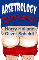 Couverture du livre « Arsetrology » de Harry Holland Oliver Scheidt aux éditions Epagine