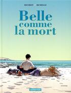 Couverture du livre « Belle comme la mort » de Philippe Richelle et Jean-Michel Beuriot aux éditions Casterman
