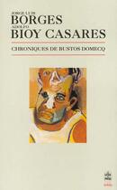 Couverture du livre « Chroniques de bustos domecq » de Borges-J.L+Bioy Casa aux éditions Le Livre De Poche