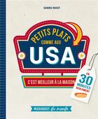 Couverture du livre « Petits plats comme aux USA » de Sandra Mahut aux éditions Marabout