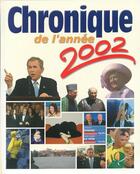 Couverture du livre « Chronique de l'année 2002 » de Michel Marmin aux éditions Chronique