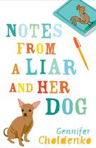 Couverture du livre « Notes from a Liar and Her Dog » de Choldenko Gennifer aux éditions Penguin Group Us