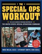 Couverture du livre « The Special Ops Workout » de Smith Stewart aux éditions Hartherleigh Press Digital