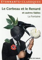 Couverture du livre « Le corbeau et le renard et autres fables » de Jean De La Fontaine aux éditions Flammarion