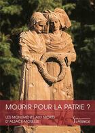 Couverture du livre « Mourir pour la patrie ? les monuments aux morts d'Alsace-Moselle » de  aux éditions Lieux Dits