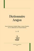 Couverture du livre « Dictionnaire Aragon » de  aux éditions Honore Champion