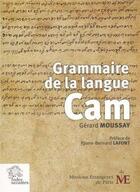 Couverture du livre « Grammaire de la langue cam » de Les Indes Savantes aux éditions Les Indes Savantes