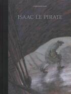 Couverture du livre « Isaac le pirate tirage special t1-t2-t3 » de Christophe Blain aux éditions Dargaud