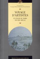 Couverture du livre « Voyage d'artistes en Italie du Nord XVIe-XIXe siècle » de Meyer Pujalte aux éditions Pu De Rennes