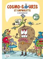 Couverture du livre « Cosmo-souris et Ampoulette t.3 : la revanche de Patatator » de Fermin Solis aux éditions Bang
