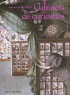 Couverture du livre « Cabinets de curiosites » de Patrick Mauries aux éditions Gallimard