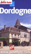 Couverture du livre « Dordogne (édition 2009/2010) » de Collectif Petit Fute aux éditions Le Petit Fute