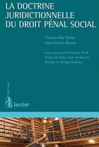Couverture du livre « La doctrine du judiciaire en droit pénal social » de Clesse C. aux éditions Larcier