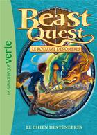 Couverture du livre « Beast Quest t.18 : le chien des ténèbres » de Adam Blade aux éditions Hachette