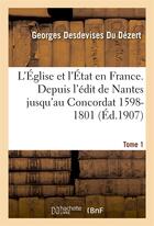 Couverture du livre « L'eglise et l'etat en france tome 1 » de Desdevises Du Dezert aux éditions Hachette Bnf