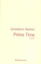 Couverture du livre « Prime time » de Géraldine Maillet aux éditions Flammarion