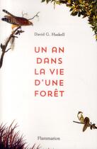 Couverture du livre « Un an dans la vie d'une forêt » de David George Haskell aux éditions Flammarion