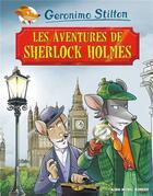 Couverture du livre « Geronimo Stilton présente Tome 11 : les aventures de Sherlock Holmes » de Geronimo Stilton aux éditions Albin Michel
