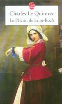 Couverture du livre « Le pelerin de saint-roch » de Charles Le Quintrec aux éditions Le Livre De Poche