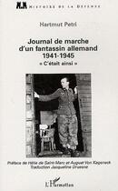 Couverture du livre « Journal de marche d'un fantassin allemand (1941-1945) ; « c'était ainsi » » de Hartmut Petri aux éditions Editions L'harmattan