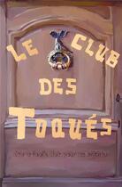 Couverture du livre « Le club des toqués » de Henri De La Blanchère aux éditions L'apprentie
