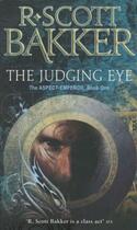 Couverture du livre « The Judging Eye ; The Aspect Emperor: Book 1 » de Richard Scott Bakker aux éditions Orbit Uk