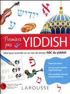 Couverture du livre « Premiers pas en yiddish » de  aux éditions Larousse