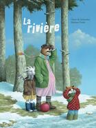 Couverture du livre « La rivière » de Olivier De Solminihac et Stephane Poulin aux éditions Sarbacane