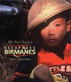 Couverture du livre « Escapades birmanes » de Croix/Birkin aux éditions Hugo Image