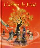 Couverture du livre « L'arbre de Jessée » de Geraldine Mccaughrean et Bee Willey aux éditions Ligue Pour La Lecture De La Bible