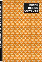 Couverture du livre « Studio kluif dutch design cowboys » de Kluif Studio aux éditions Bis Publishers