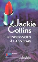 Couverture du livre « Rendez-vous à Las Vegas » de Jackie Collins aux éditions Robert Laffont