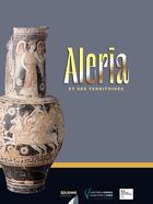 Couverture du livre « Aleria et ses territoires » de  aux éditions Eoliennes