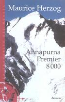 Couverture du livre « Annapurna premier huit mille (ne) » de Maurice Herzog aux éditions Arthaud