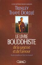 Couverture du livre « Livre Bouddhiste De La Sagesse Et De L'Amour » de Gilles Van Grasdorff aux éditions Michel Lafon