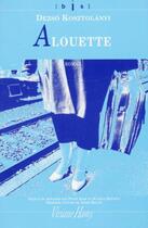 Couverture du livre « Alouette » de Dezso Kosztolanyi aux éditions Viviane Hamy