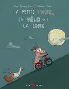 Couverture du livre « La petite truie, le vélo et la Lune » de Pierrette Dube et Orbie aux éditions Les 400 Coups