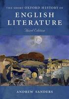 Couverture du livre « The short oxford history of english literature (3rd edition) » de Andrew Sanders aux éditions Oxford University Press Trade