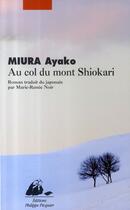 Couverture du livre « Au col du mont shiokari » de Ayako Miura aux éditions Picquier