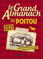 Couverture du livre « Le grand almanach ; du Poitou (édition 2021) » de  aux éditions Geste