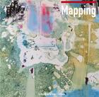 Couverture du livre « Mapping » de Julien Friedler et Dominique Stella et Gianluca Marziani aux éditions La Route De La Soie