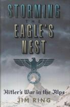 Couverture du livre « Storming the eagle's nest » de Jim Ring aux éditions Faber Et Faber