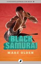 Couverture du livre « Black Samurai » de Olden Marc aux éditions Head Of Zeus